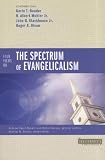Four Views on the Spectrum of Evangelicalism (Counterpoints: Bible and Theology)