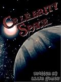 Celebrity Space (Space Hotel Series)