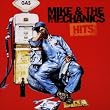 Mike & The Mechanics Hits