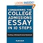Conquering the College Admissions Essay in 10 Steps: Crafting a Winning Personal Statement