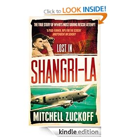 Lost in Shangri-La: Escape from a Hidden World - A True Story
