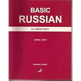 Basic Russian: Elementary ~ Larisa Fast