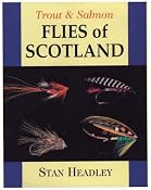 Trout and Salmon Flies of Scotland: Amazon.co.uk: Stan Headley: Books