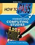 How to Pass Standard Grade Computing Studies
