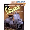 How to Restore and Maintain Your Vespa Motorscooter (Motorbooks Workshop)