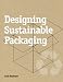 Designing Sustainable Packaging
