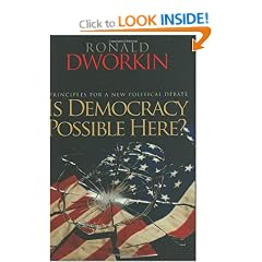 Is Democracy Possible Here?: Principles for a New Political Debate