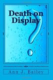 Death on Display