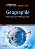 Geographie: Physische Geographie und Humangeographie - 