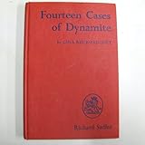 Fourteen cases of dynamite
