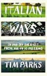 Italian Ways: On and Off the Rails fr...