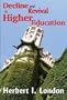 Decline and Revival in Higher Education