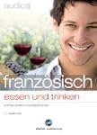 Audio franz�sisch - essen und trinken...