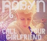 Call Your Girlfriend