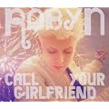 Call Your Girlfriend