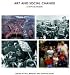 Art and Social Change: A Critical Reader