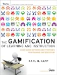 The Gamification of Learning and Inst...