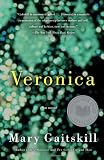 Veronica [Paperback] [2006] Reprint Ed. Mary Gaitskill