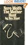 The Mother Hunt