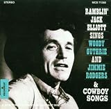 Sings Woody Guthrie & Jimmie Rodgers & Cowboy Songs