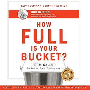 How Full Is Your Bucket? Anniversary Edition
