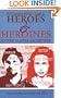 The Complete Writer's Guide to Heroes and Heroines