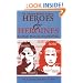 The Complete Writer's Guide to Heroes and Heroines