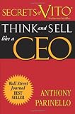 Secrets of VITO: Think and Sell Like a CEO