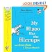 My Hippo Has the Hiccups with CD: And Other Poems I Totally Made Up (A Poetry Speaks Experience)