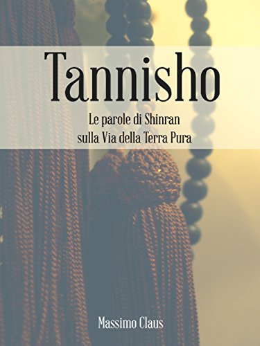 Tannisho - Le parole di Shinran (Italian Edition)