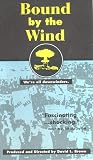 Bound by the Wind