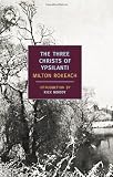 The Three Christs of Ypsilanti (New York Review Books Classics)