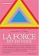 La force est en vous