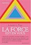 La force est en vous