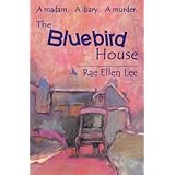 The Bluebird House