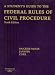 Search : A Student's Guide to the Federal Rules of Civil Procedure (American Casebook)