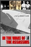 In the Wake of the Assassins