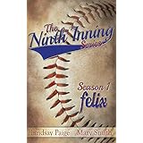 felix the ninth inning volume 1
