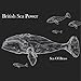 British Sea Power, SEA OF BRASS, 発売中