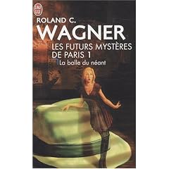 Les futurs myst�res de Paris, Tome 1 : La balle du n�ant