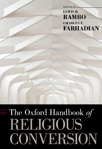 The Oxford Handbook of Religious Conversion (Oxford Handbooks)