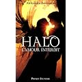 L'amour interdit, Tome 1 : Halo