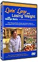George Stella's Livin' Large and Losing Weight: Stella Style DVD Vol. 1