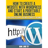 How To Create A Website With Wordpress And Start A Profitable Online Business ~ Ming Jong Tey