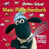 Shaun-das-Schaf Mein Pl&auml;tzchenbuch - Cooles aus dem Backofen - keine Angabe