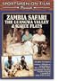 Zambia Safari - The Luangwa Valley & Kafue Flats [VHS]