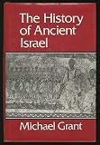 The History of Ancient Israel (0684180812) by Grant, Michael