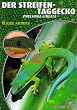 Der Streifentaggecko - Phelsuma Lineata