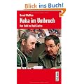Kuba im Umbruch. Von Fidel zu Ra�l Castro