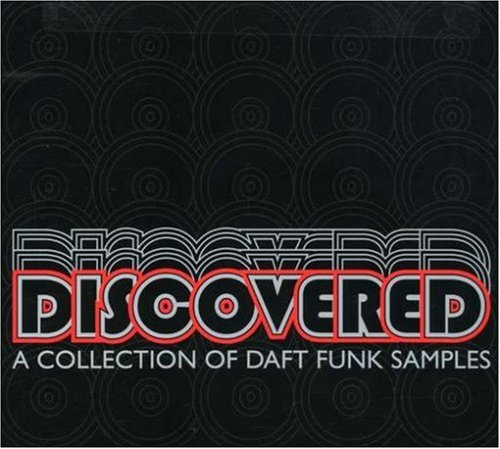 Discovered: As Sampled by Daft Punk